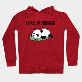 I Hate Mornings Hoodie